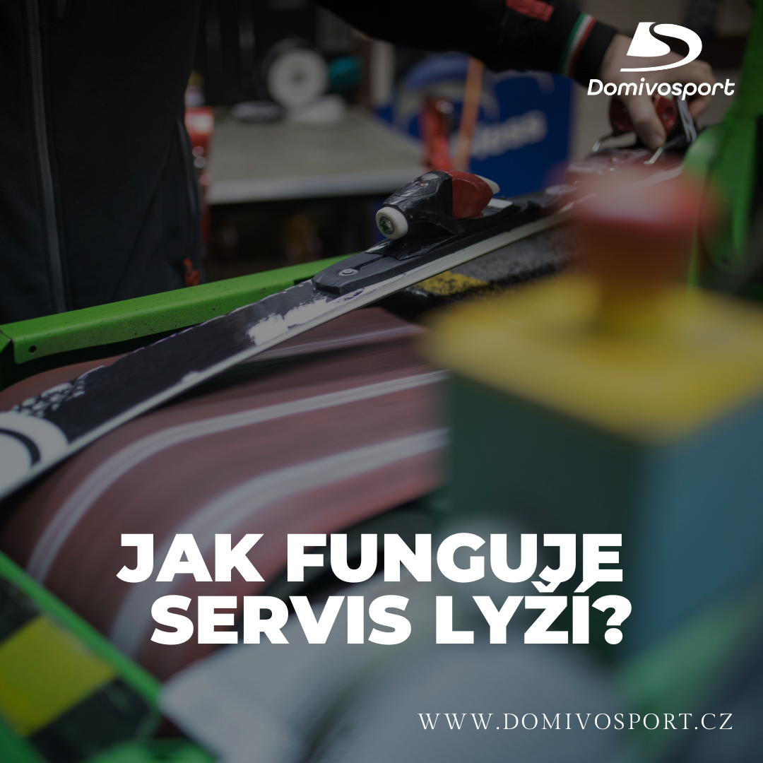 Jak funguje servis lyží? Průvodce krok za krokem| Domivosport.cz