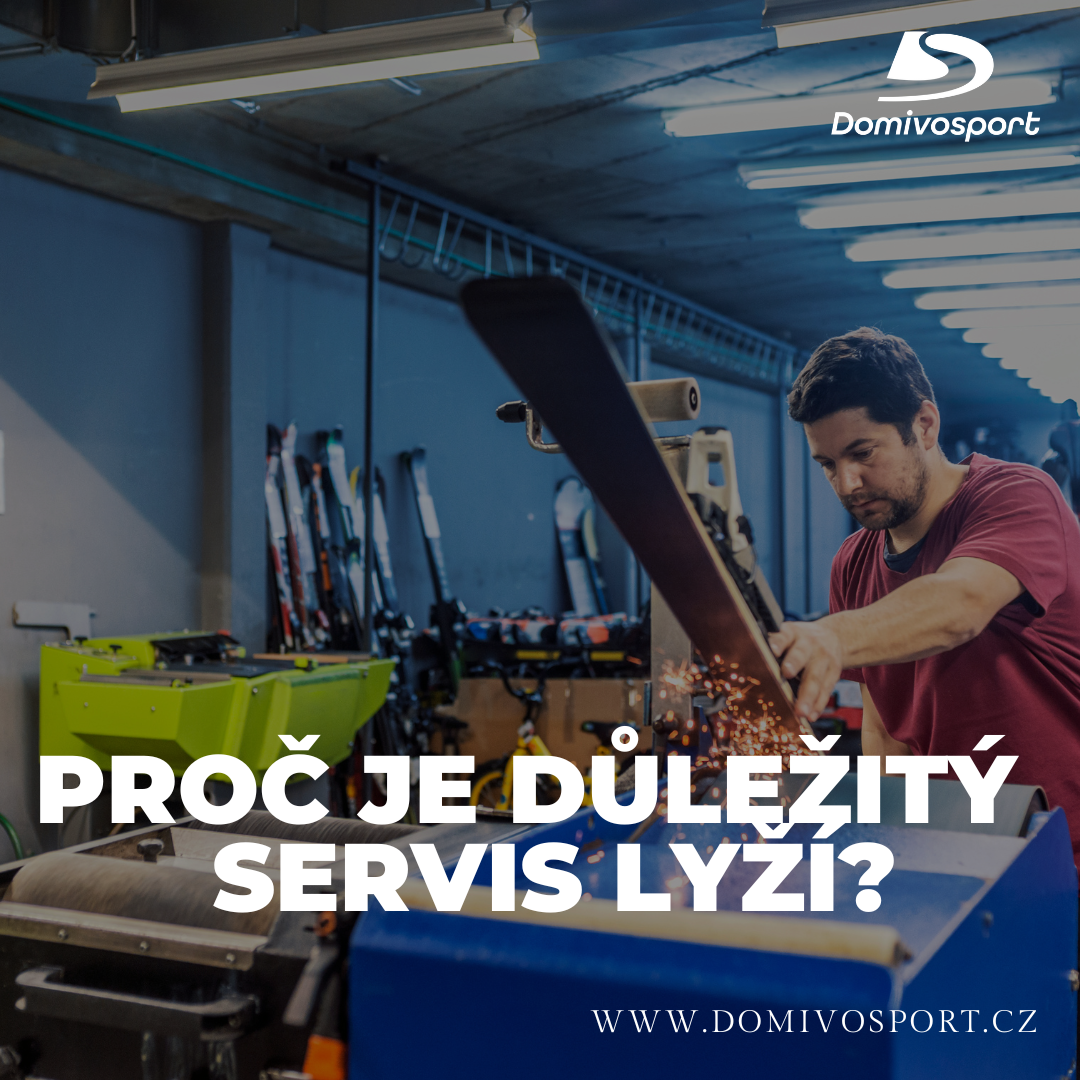 Proč je důležitý pravidelný servis lyží? Domivosport